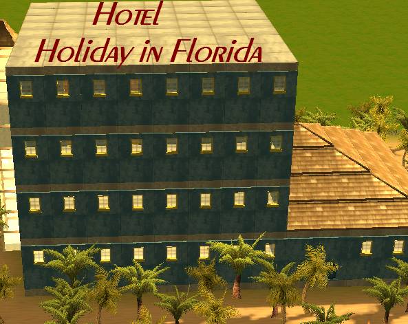 Hotel Holiday in Florida [by Thrillfan]